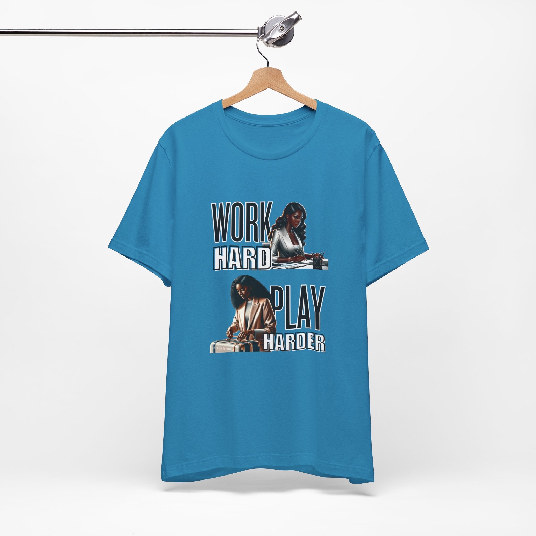 Work Hard Play Harder Short Sleeve Tee